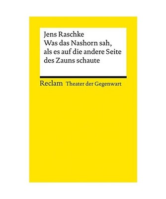 Was das Nashorn sah, als es auf die andere Seite des Zauns schaute: [Theater der