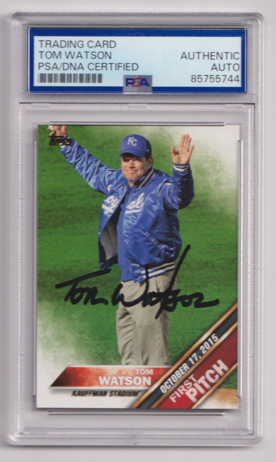 2016 Topps First Pitch Card TOM WATSON Signed Autograph MASTERS Royals PSA DNA