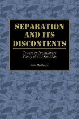 Separation and Its Discontents | Toward an Evolutionary Theory of Anti-Semitism