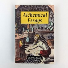 Alchemical Essays by Dr. Ross Mack