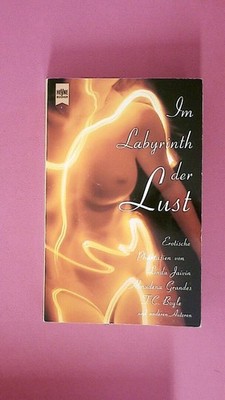 240791 Hrg. Christine Proske (Verschiendene AutorenInnen) IM LABYRINTH DER LUST