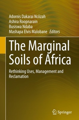 The Marginal Soils of Africa Adornis Dakarai Nciizah