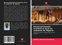 Adebayo Adewunmi Emmanuel | Desenvolvimento EconôMico Local No Sudoeste Da...