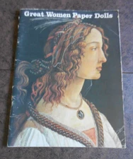 GREAT WOMEN PAPER DOLLS 1974 BELLEROPHON BOOKS SAN FRANCISCO CA.