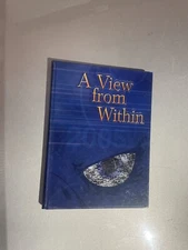 A View From Within 2005 Wellington Christian School Florida Signed