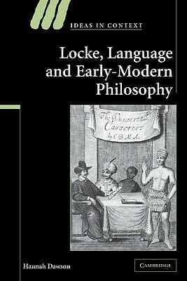 Locke, Language and Early-Modern Philosophy Dawson Paperback 9781107403024