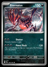 Eternatus 069/094 Uncommon Phantasmal Flames Pokemon NM
