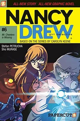 Nancy Drew #6: Mr. Cheeters Is Missing (Nancy Dre by Petrucha, Stefan 1597070300