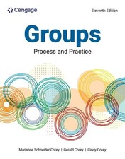 Groups Process and Practice Eleventh Edition ...