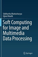 Soft Computing For Image And Multimedia Data Processing Siddhartha Bhattacharyya