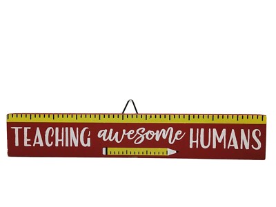 Teacher Sign Gift Thank You TEACHING AWESOME HUMANS Hang Desk-Top