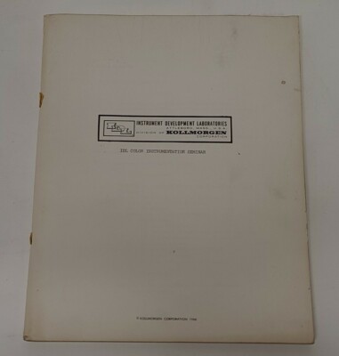 Instrument Development Laboratories IDL Color Instrumentation Seminar Documents
