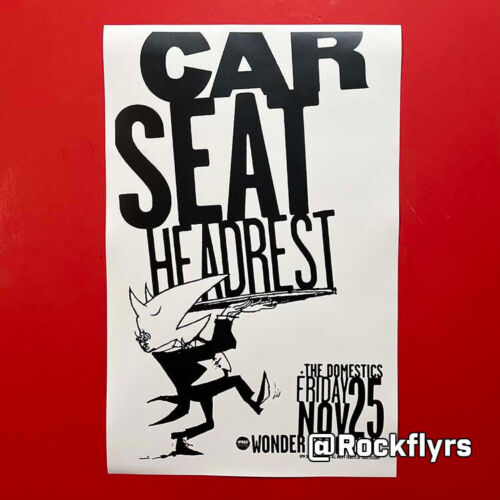 CAR SEAT HEADREST 2016 11x17 Concert Promo Street Poster. Portland Oregon