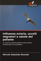 Influenza Aviaria, Uccelli Migratori E Salute Del Pollame Rezende Taschenbuch