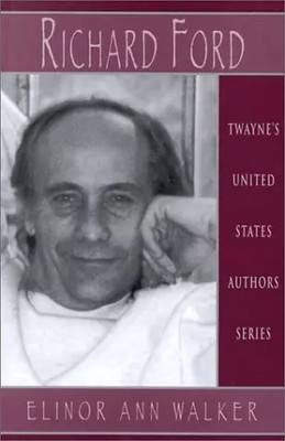 Richard Ford, Elinor A Walker