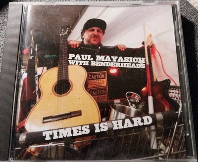 PAUL MAYASICH-TIMES IS HARD
