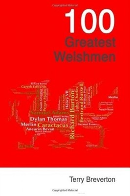 100 GREATEST WELSHMEN by BREVERTON,TERRY Paperback Self Help Business