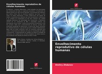 Dmitry Zhdanov | Envelhecimento Reprodutivo De CéLulas Humanas | Taschenbuch