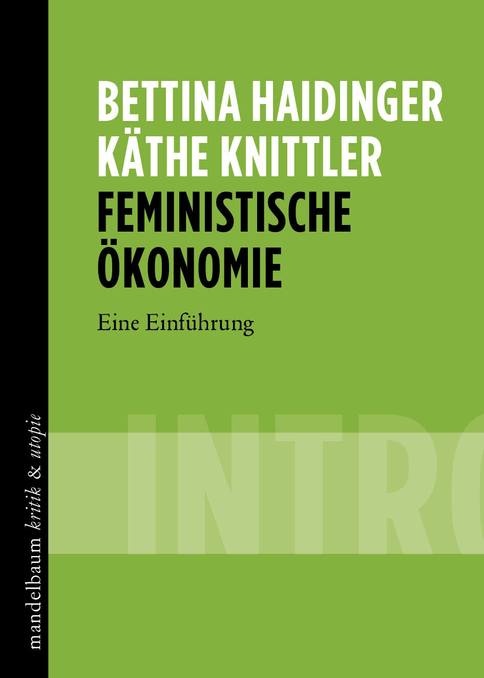 Thumbnail - Bettina Haidinger; Käthe Knittler / Feministische Ökonomie