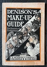 1916 Great Dennison's Theatrical Make-Up Guide Booklet