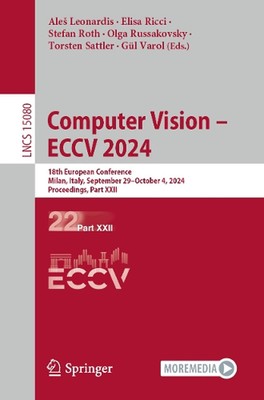 Computer Vision ECCV 2024: 18th European Conference, Milan, Italy, September 29