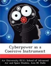 Cyberpower as a Coercive Instrument (Paperback or Softback)