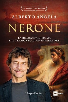 Buch - Angela Alberto - Nero. Die Wiedergeburt Roms und der Sonnenuntergang eines Imperiums