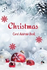 Christmas Card Address Book: A Ten Year Notebook for Listing Addresses Alphabeti
