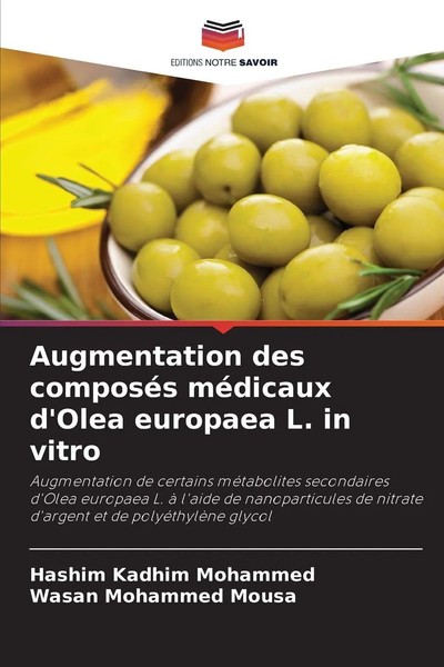 Augmentation Des ComposéS MéDicaux D'olea Europaea L. In Vitro Mohammed (U. A.)-image