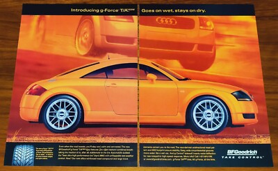 AUDI TT BF GOODRICH TIRES PRINT AD MAGAZINE ADVERTISEMENT GOES ON WET STAYS DRY