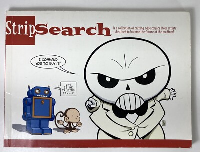 STRIP SEARCH Collection of Eighteen Comic Strips in One Book 2004 1st Edition