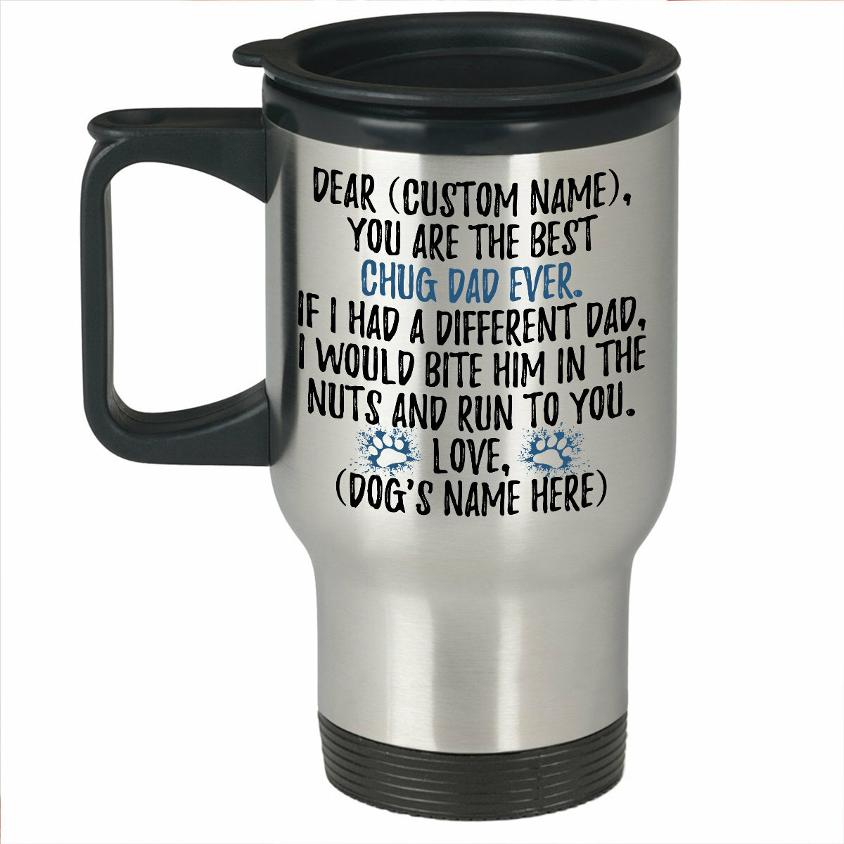 Personalized Chug Dog Dad Travel Mug, Cross-Breed Pug Chihuahua