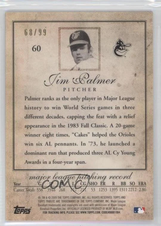 2009 Topps Tribute Black /99 Jim Palmer #60 HOF - Image 2 of 2