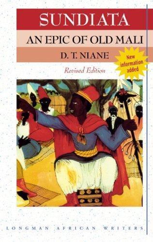 Sundiata: an Epic of Old Mali 2nd Edition; Longm- 1405849428, paperback, D Niane