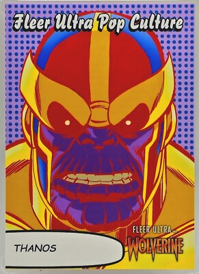 Thanos 2023 Marvel Fleer Ultra Wolverine Pop Culture #PC-10