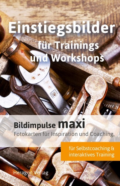 Bildimpulse Maxi: Einstiegsbilder Für Trainings Und Workshops Simone
