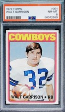 1972 Topps Football #301 Walt Garrison Dallas Cowboys PSA 8 NM-MT Trading Card