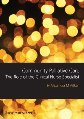 Community Palliative Care: The Role of the Clinical Nurse Specia