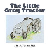 Jannah Meredith | The Little Grey Tractor | Taschenbuch | Englisch (2016)
