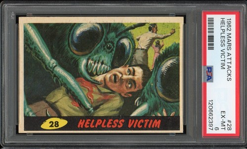 1962 Topps Mars Attacks #28 Helpless Victim — PSA 6