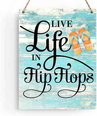Rustic Live Life in Flip Flops Wood Hanging Sign, Farmhouse Quality Artwork Deco