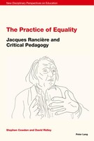 The Practice Of Equality Jacques RancièRe And Critical Pedagogy Cowden (U. A.)