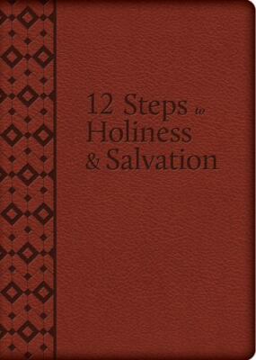 The 12 Steps to Holiness and Salvation (UltraSoft) Liguori imitation_leather...