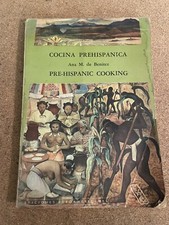 Covina Prehispanica Ana De Benitez 1974 Pre-Hispanic Cooking