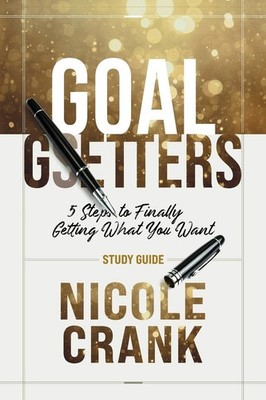 Nicole Crank Goal Getters - Study Guide (Taschenbuch)