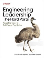 Engineering Leadership: The Hard Parts James Turnbull