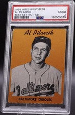 1958 Hires Root Beer TEST SET Al Pilarcik PSA 2 Good Scarce No Tab Orioles