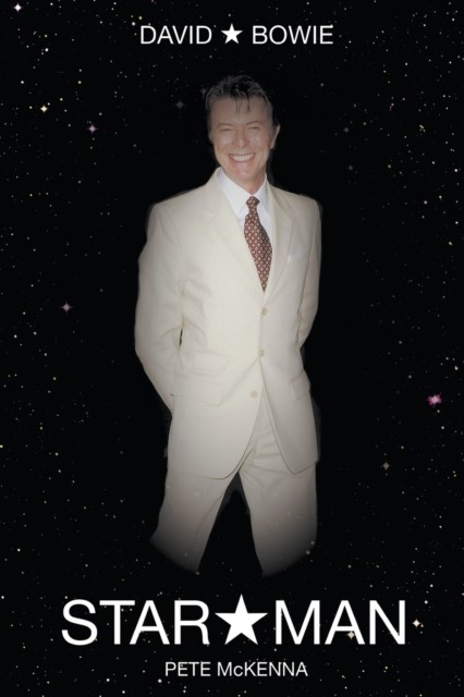David Bowie Star Man by Pete McKenna (Paperback Book)