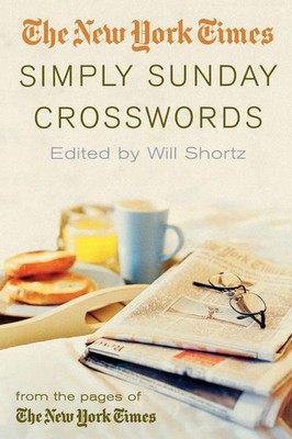 Will Shortz | The New York Times Simply Sunday Crosswords | Taschenbuch (2005)
