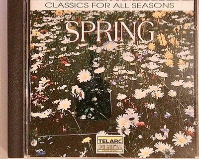Various   Classics for All Seasons: Spring CD 1992 Classical Orchestral Telarc